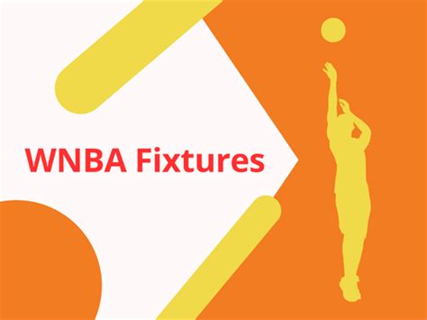 WNBA Fixtures .